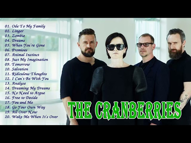 Cranberries Best Songs - The Cranberries Greatest Hits Album 2021 class=