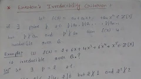 45. Einstein irreduciblity criteria definition and examples | ring theory | AdnanAlig