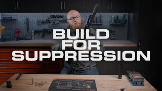 Build for Suppression