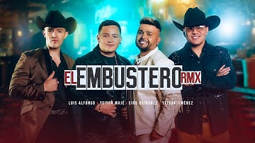 El Embustero Remix | Yeison Maje - Ciro Quiñonez - Yeison Jiménez - Luis Alfonso