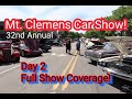 32nd annual Mt. Clemens car cruise DAY 2 FULL SHOW COVERAGE. Muscle cars and classic cars