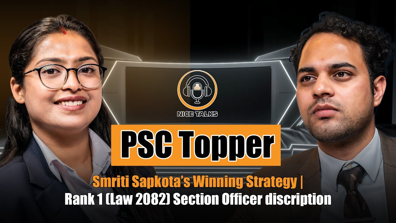Episode 017  || PSC Topper Smriti Sapkota’s Winning Strategy | Rank 1 (Law 2082) Section Officer