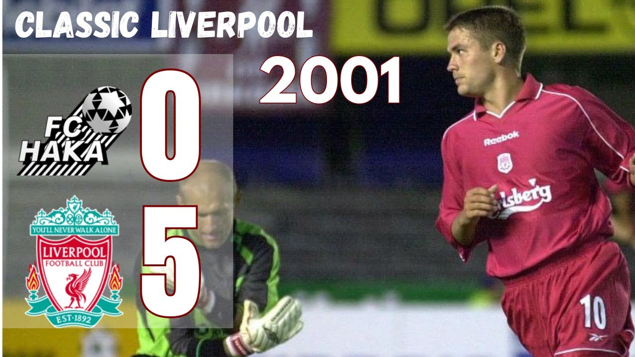 FC Haka vs Liverpool 0-5 2001 | Owen Hattrick Hero in Finland | UCL 2001-2002 3rd round, 1st leg