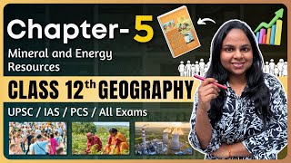 Mineral And Energy Resources  Class 12 Geography Chapter 5 Explained  Board Exam Revision
