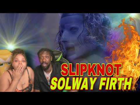 First Time Hearing Slipknot - Solway Firth Reaction