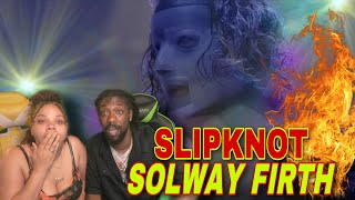 FIRST TIME HEARING Slipknot - Solway Firth [OFFICIAL VIDEO] REACTION