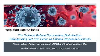 The Science Behind Coronavirus Disinfection: Fact vs. Fiction as the U.S. Reopens for Business
