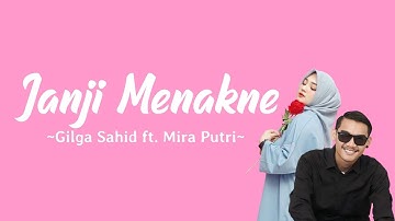 Gilga Sahid ft. Mira Putri - Janji Menakne (Cover+Lirik)