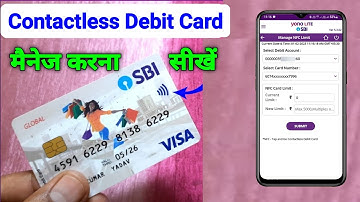 Learn to manage Contactless Card | Manage Contactless Card | SBI Contactless card | Manage NFC