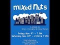 Fraser performing arts center presents  mixed nuts