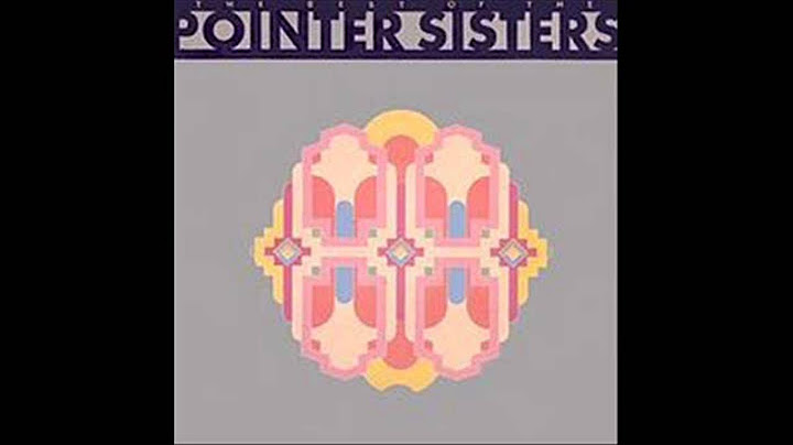 You gotta believe lyrics pointer sisters