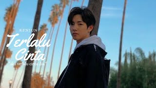 Renjun — Terlalu Cinta