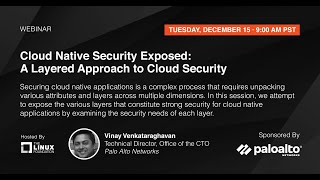 Webinar: Cloud Native Security Exposed: A Layered Approach to Cloud Security