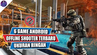 6 Game Android Offline Shooter Terbaru dengan Ukuran Ringan screenshot 3