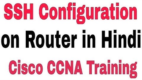 What is SSH (Secure Shell) in Hindi/Urdu | SSH Configuration in Packet Tracer ||