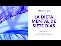 LA DIETA MENTAL DE SIETE DÍAS - Profesor Emmet Fox