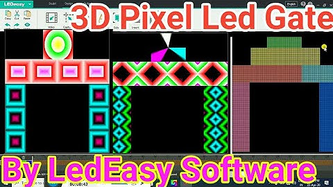 3D पिक्सेल led Gate बनाने सीखें By LedEasy Software