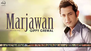 Marjawan (Full Audio Song) | Gippy Grewal | Punjabi Song Collection | Speed Records