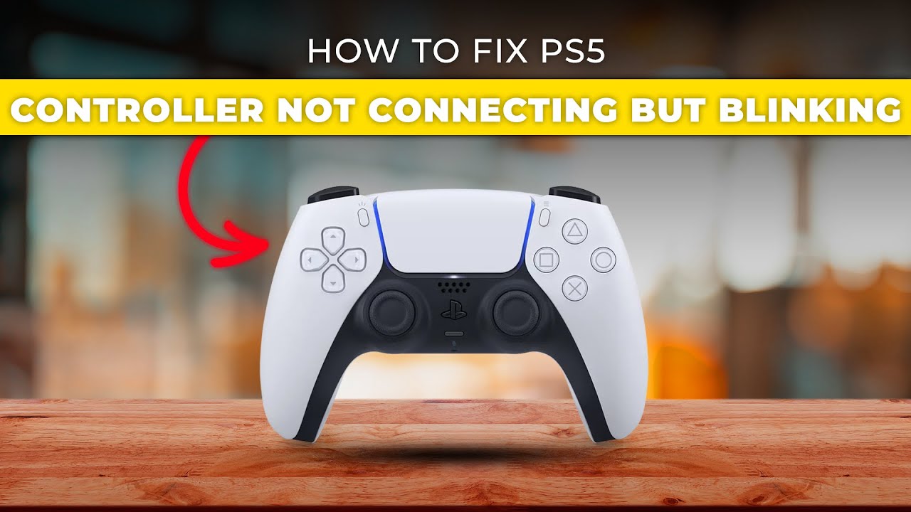 How To Fix PS5 Controller Not Connecting But Blinking (Easy Tutorial To ...
