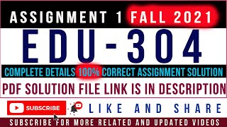 EDU304 Assignment 1 Solution Fall 2021 By Tanveer Online Academy || EDU304 Assignment 1 Fall 2021