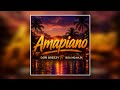 Don Breezy Ft Issa Mjanja Amapiano Official Music Audio 