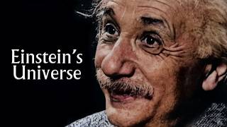 Einstein's Universe: Unlocking the Secrets of the Cosmos