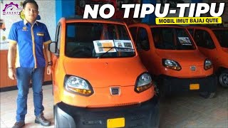 NO TIPU - TIPU !! MOBIL IMUT BAJAJ QUTE DI JUAL CUMA RP 14 JUTAAN ll Magenta Automotive