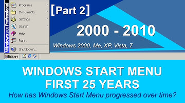 Microsoft Windows Start Menu - First 25 years: 2000 - 2010 [Part 2]