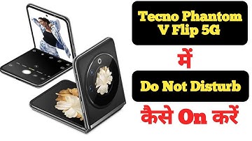 How to enable Do not disturb mode in Tecno Phantom V Flip 5G || Tecno Phantom V Flip 5G DND Mode ||