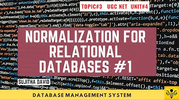 Normalization for Relational Databases | Database Management System 1 |  UGC NET CS Unit 4 Topic 4