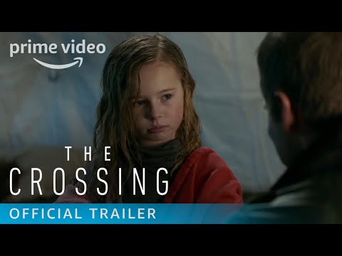 The Crossing Season 1 - Official Trailer [HD] | Prime Video