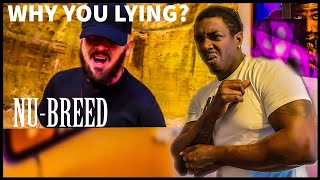 He feeling messy with this one!! Nu-Breed "Why You Lying?" *REACTION*