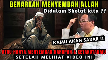 BENARKAH MENYEMBAH ALLAH DALAM SHOLAT KITA ⁉️#syaifulkarim #ngajitauhid #hakikat #dzikir #ngajiroso
