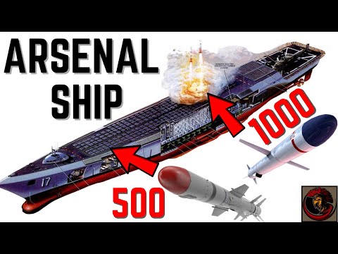 The 'Arsenal Ship' Floating Missile Platform Overview | GIANT MISSILE BATTLESHIPS! 🚀⚓