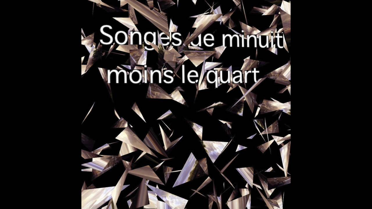 smmq : Songes de minuit moins le quart