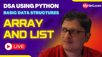 Array and List | DSA using Python | हिंदी में | MySirG
