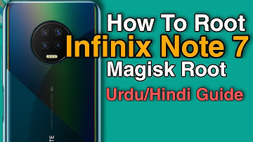 How To Root Infinix Note 7 X690B Magisk Install Without Twrp V333 Urdu \ Hindi Guide