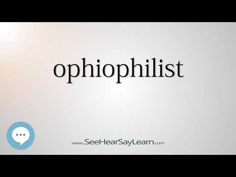 Video: Co znamená ophiophilist?