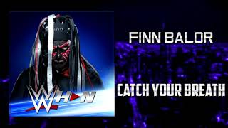 WWE: Finn Balor - Catch Your Breath [Entrance Theme] + AE (Arena Effects)