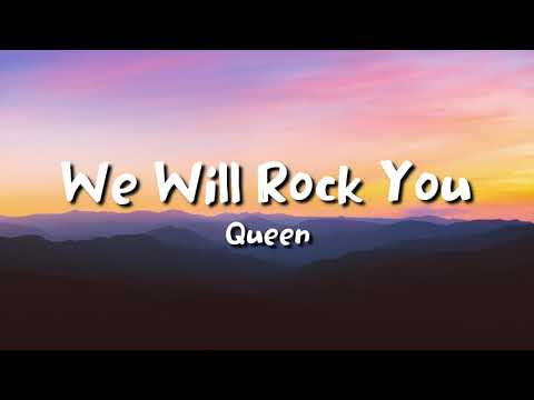 Queen - We Will Rock You (lyrics)