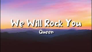 Queen - We Will Rock You (lyrics)