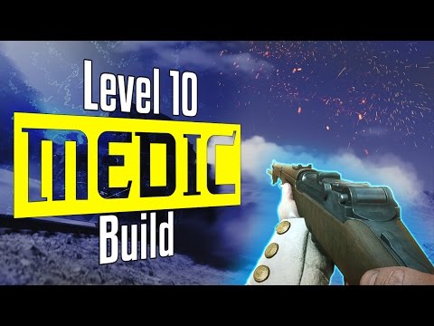 Battlefield 1: Level 10 Medic Build (BF1 Weapon Guide and Review - Tips and Tricks)