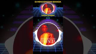 Sufian Suhaimi Menggenggam Bahagia Dj Remix Version #trending