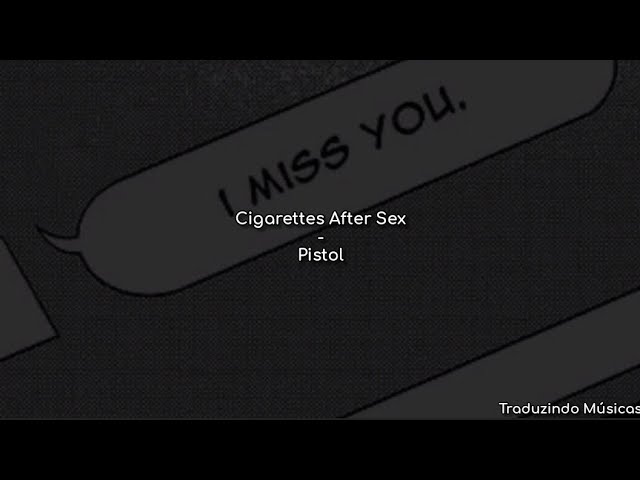 Cigarettes After Sex - Heavenly (tradução/legendado) 