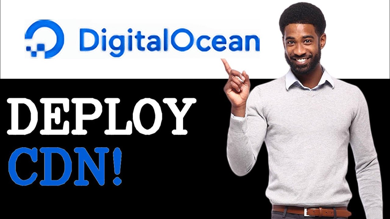 How To Deploy DigitalOcean CDN (2025) - YouTube