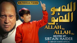 ALLAH HO ALLAH HO | Sibtain Haider | New Hamd 2022 | Ramzan 2022 | Ustad Nusrat Fateh Ali Khan Resimi