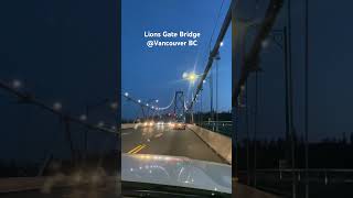 Lions Gate Bridge-famous as a gateway to the Pacific and Asia for those travelling by ship #canada