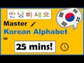 [Tagalog]Master Korean Alphabet in 25 minutes in filipino:MUST-WATCH kung gusto mo matuto mag korean