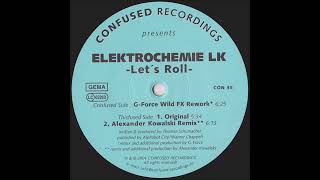 Elektrochemie LK - Let´s Roll (G-Force Wild Fx Rework) (Confused Side) [CON 35]