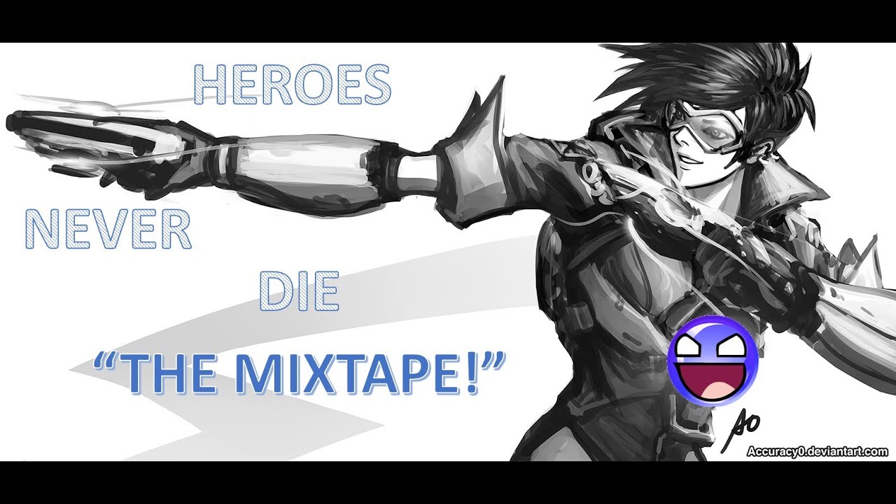 Overwatch "Heroes Never Die" The Mixtape
